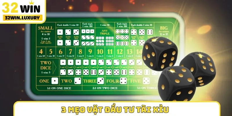 3 mẹo vặt đầu tư tài xỉu
