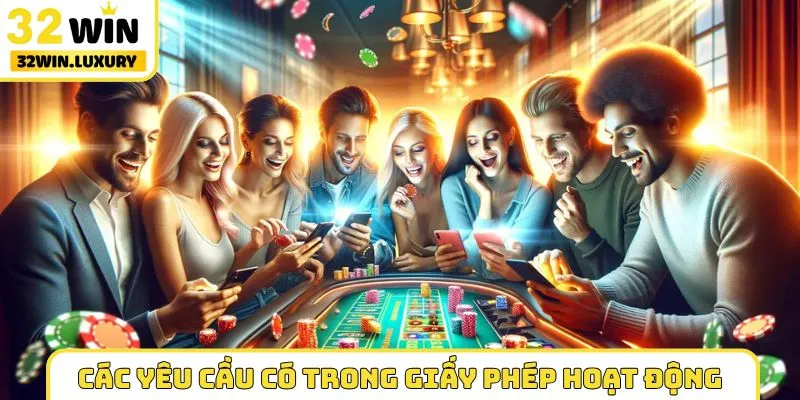 Các yêu cầu có trong giấy phép hoạt động