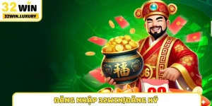đăng nhập 32WIN/đăng ký