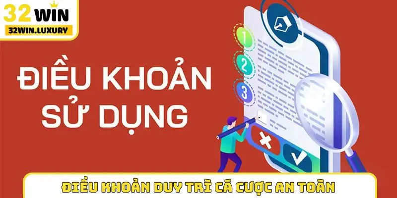 Điều khoản và điều kiện duy trì cá cược an toàn